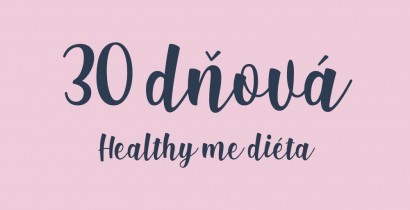 30 dňová ZÁKLADNÁ diéta